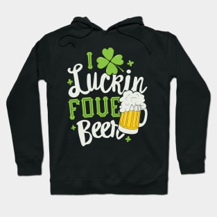 I Luckin Fove Beer Hoodie